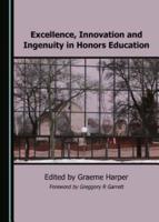 Excellence, Innovation and Ingenuity in Honors Education