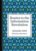 Routes to the Information Revolution