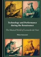 Technology and Performance During the Renaissance
