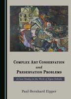Complex Art Conservation and Preservation Problems