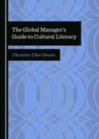 The Global Manager's Guide to Cultural Literacy