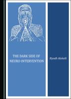 The Dark Side of Neuro-Intervention