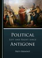 Political Left and Right Since Antigone