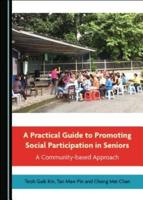 A Practical Guide to Promoting Social Participation in Seniors