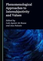 Phenomenological Approaches to Intersubjectivity and Values