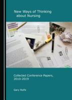 New Ways of Thinking About Nursing