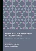 Human Resource Management at the Crossroads