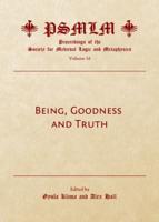 Being, Goodness and Truth