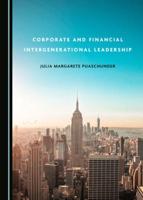 Corporate and Financial Intergenerational Leadership