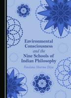 Environmental Consciousness and the Nine Schools of Indian Philosophy