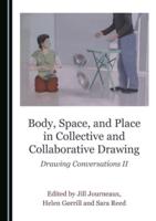 Body, Space, and Place in Collective and Collaborative Drawing
