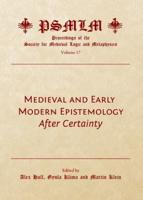 Medieval and Early Modern Epistemology