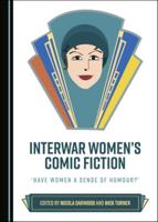 Interwar Women's Comic Fiction