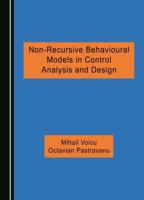 Non-Recursive Behavioural Models in Control Analysis and Design