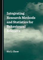 Integrating Research Methods and Statistics for Behavioural Sciences