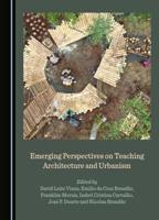Emerging Perspectives on Teaching Architecture and Urbanism