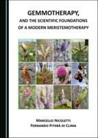 Gemmotherapy, and the Scientific Foundations of a Modern Meristemotherapy