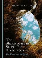 The Shakespearean Search for Archetypes