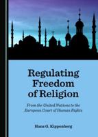 Regulating Freedom of Religion