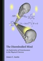 The Disembodied Mind