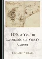 1478, a Year in Leonardo Da Vinci's Career