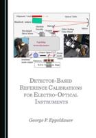 Detector-Based Reference Calibrations for Electro-Optical Instruments