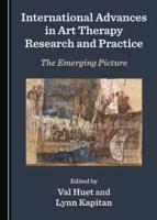 International Advances in Art Therapy Research and Practice