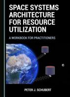 Space Systems Architecture for Resource Utilization