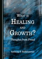 What Is Healing and Growth?