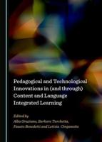 Pedagogical and Technological Innovations in (And Through) Content and Language Integrated Learning