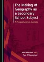 The Making of Geography as a Secondary School Subject