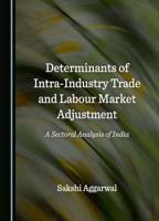 Determinants of Intra-Industry Trade and Labour Market Adjustment