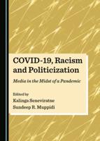 COVID-19, Racism and Politicization