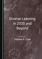 Diverse Learning in 2020 and Beyond