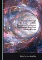 Passages Through Enclosures and the Spacetime Continuum in English and American Science Fiction