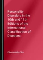 Personality Disorders in the 10th and 11th Editions of the International Classification of Diseases