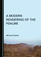 A Modern Rendering of the Psalms