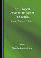 The European Union in the Age of (In)security