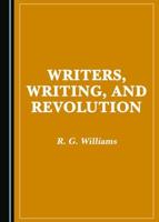 Writers, Writing, and Revolution