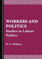 Workers and Politics