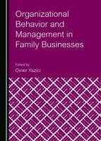 Organizational Behavior and Management in Family Businesses