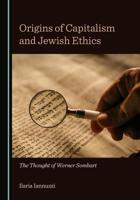 Origins of Capitalism and Jewish Ethics