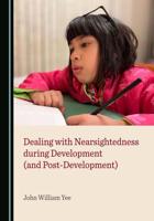 Dealing With Nearsightedness During Development (And Post-Development)