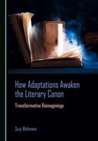 How Adaptations Awaken the Literary Canon