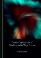 Cosmic Implications of Ponderomotive Wave Forces
