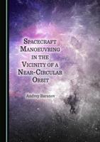 Spacecraft Manoeuvring in the Vicinity of a Near-Circular Orbit