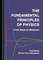 The Fundamental Principles of Physics
