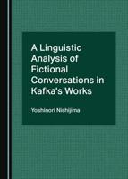 A Linguistic Analysis of Fictional Conversations in Kafka's Works