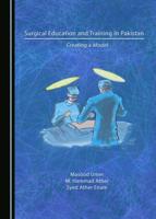 Surgical Education and Training in Pakistan