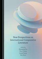 New Perspectives on International Comparative Literature